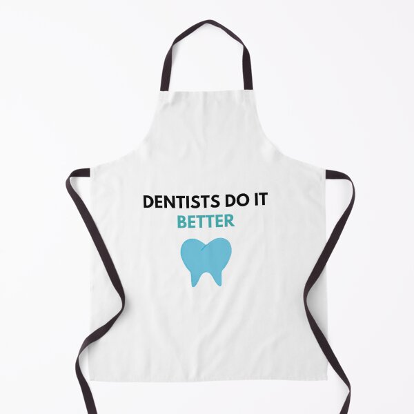 Item preview, Dentists Do it Better designed and sold by JessyDesigns.