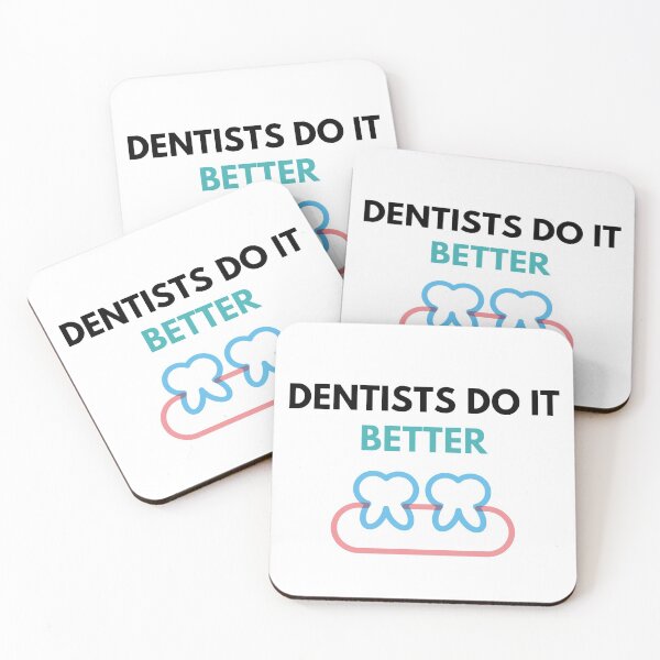 Item preview, Dentists Do it Better designed and sold by JessyDesigns.