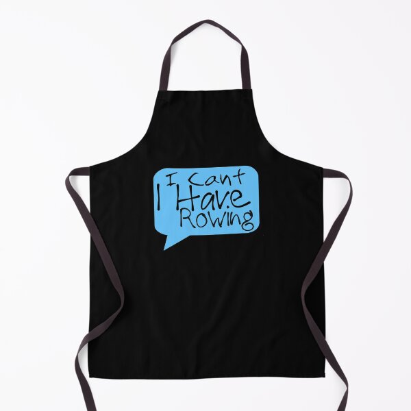 Item preview, I can't, I Have Rowing Funny Birthday Gift Rowing Player Crew designed and sold by Akmloza.