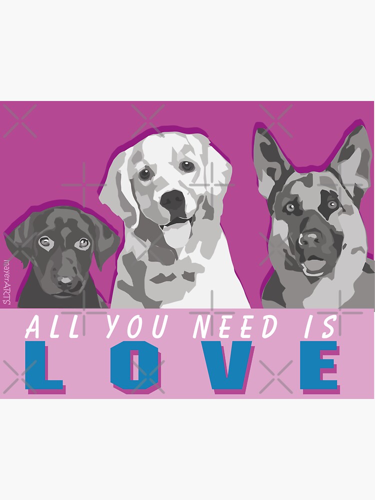 Sweet Dogs (all you need is love) by mayerarts