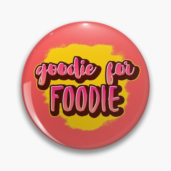 Item preview, Goodie For Foodie designed and sold by OnlyCoolTees.
