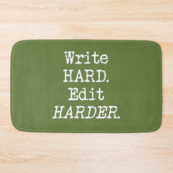 Item preview, Write Hard. Edit Harder White Type on Military Green designed and sold by TeaRoseWriter.