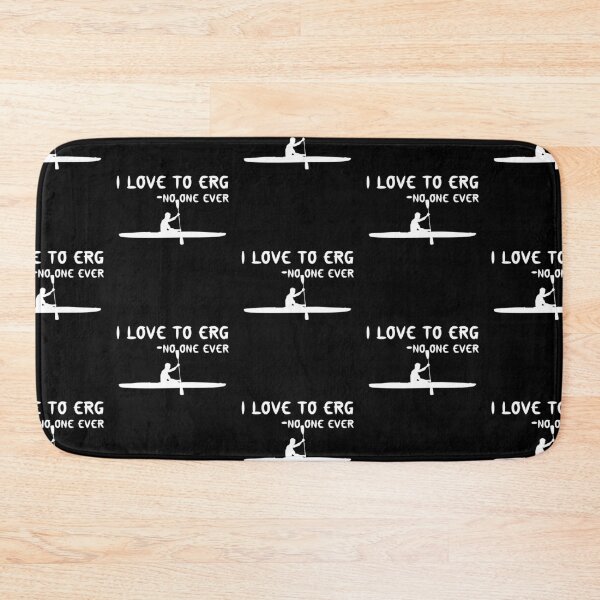 Item preview, Love Erg Sarcasm Cool Funny Rowing Rower Enthusiasts Club Team Quotes Gift designed and sold by Akmloza.