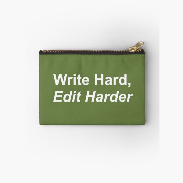 Item preview, Write Hard, Edit Harder Bold White on Military Green designed and sold by TeaRoseWriter.