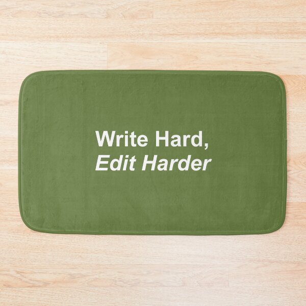 Item preview, Write Hard, Edit Harder Bold White on Military Green designed and sold by TeaRoseWriter.