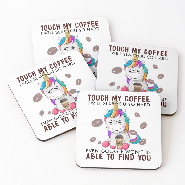 Item preview, Touch my coffee i will slap you so hard even google won't be able to find you designed and sold by MelissasStanley.
