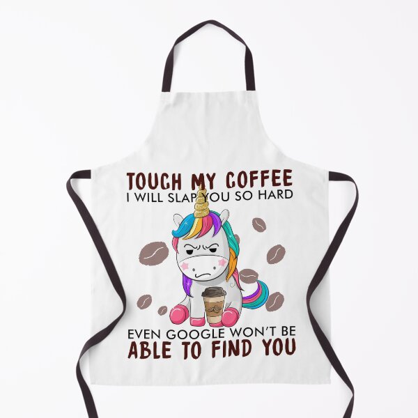 Item preview, Touch my coffee i will slap you so hard even google won't be able to find you designed and sold by MelissasStanley.