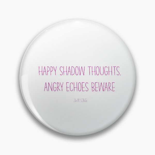 Item preview, Happy Shadow Thoughts Angry Echoes Beware designed and sold by NIMBUS 8.5.