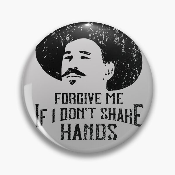 Item preview, Forgive Me If I Dont Shake Hands designed and sold by Alema Art.