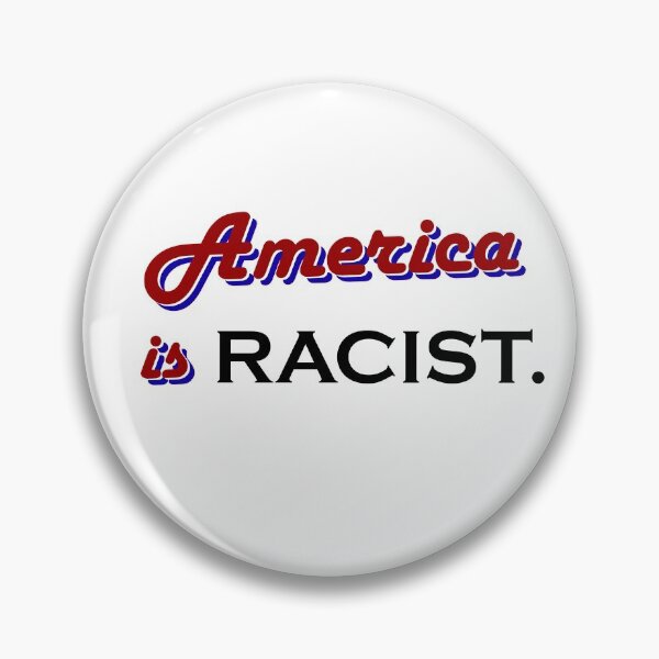 Item preview, America is Racist designed and sold by SuperGuy.