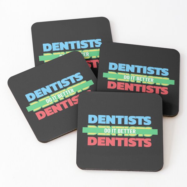 Item preview, Dentists Do It Better Quote Colorfull designed and sold by TamGustam.