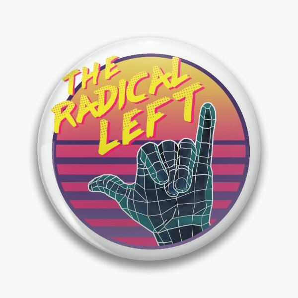 Item preview, The Radical Left designed and sold by PrinceDelight.