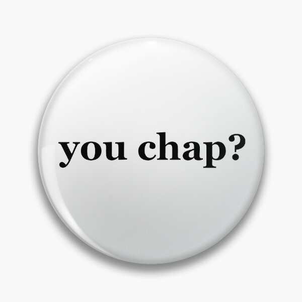 Item preview, You Chap? (You Understand?) designed and sold by shtkthtstks.