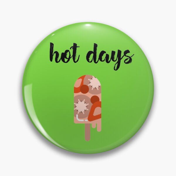 Item preview, Hot Days designed and sold by OnlyCoolTees.