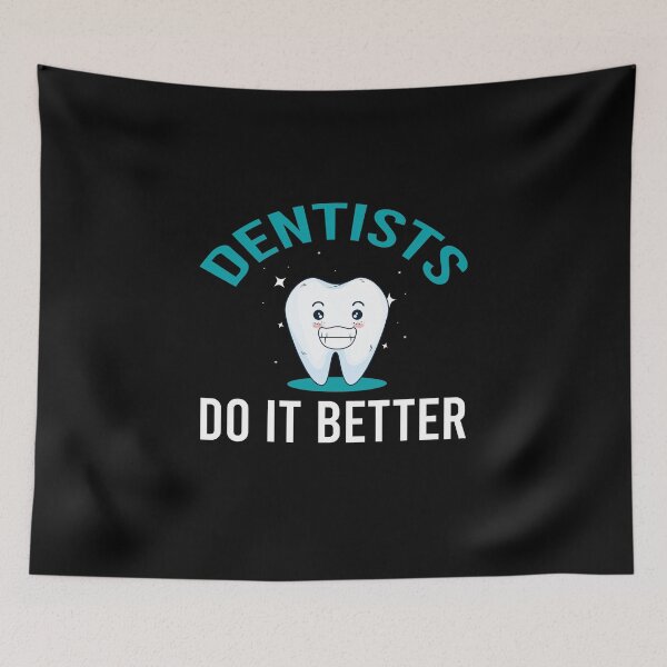 Item preview, Cute Dentists do it Better Quotes Tee, Funny Graphic Design for  Dentist Mens Womens Ladies, future dentist, dental assistant, dentist graduation designed and sold by PrintOfi.