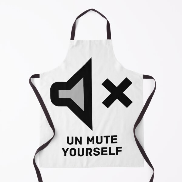Item preview, Unmute yourself  The online meeting and distance learning anthem!  designed and sold by WearwhatUthink.