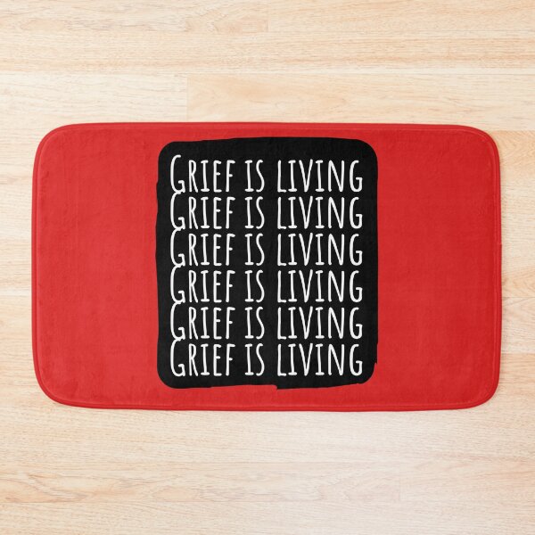 Item preview, Grief is living designed and sold by HeffDesigns.