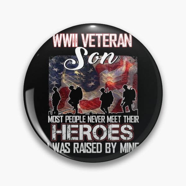 Item preview, Wwii Veteran Son Most People Never Meet Their Heroes designed and sold by hieu-le.