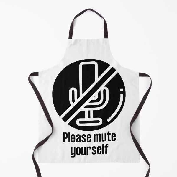 Item preview, Please Mute Yourself  The online meeting and distance learning anthem!  designed and sold by WearwhatUthink.