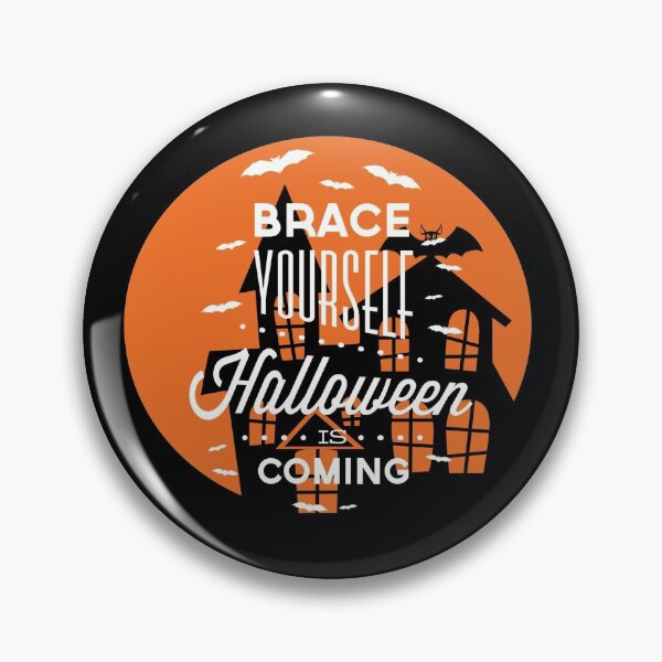 Item preview, Brace Yourself Halloween is Coming designed and sold by WordsmithNerd.