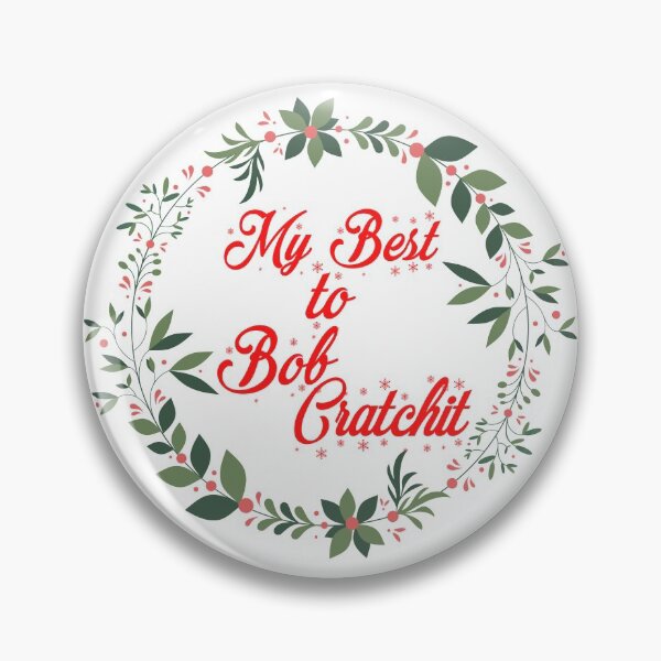 Item preview, "My Best To Bob Cratchit" Schitts Creek Christmas Quote Print designed and sold by TopTrendNow.