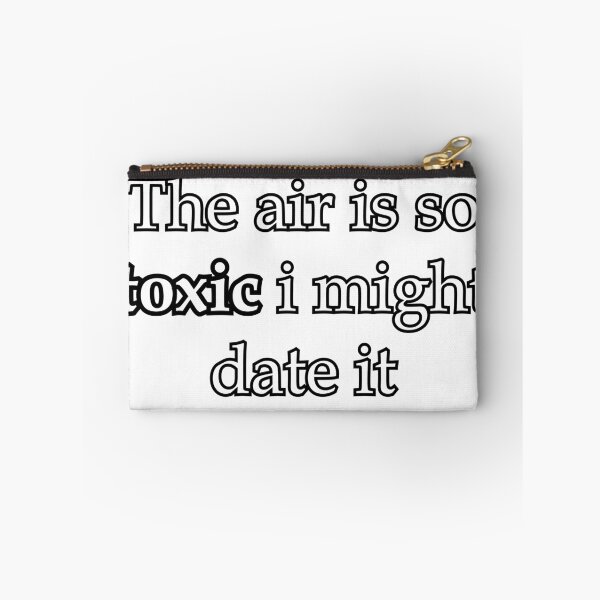 Item preview, The air is so toxic i might date it designed and sold by djal-lk.