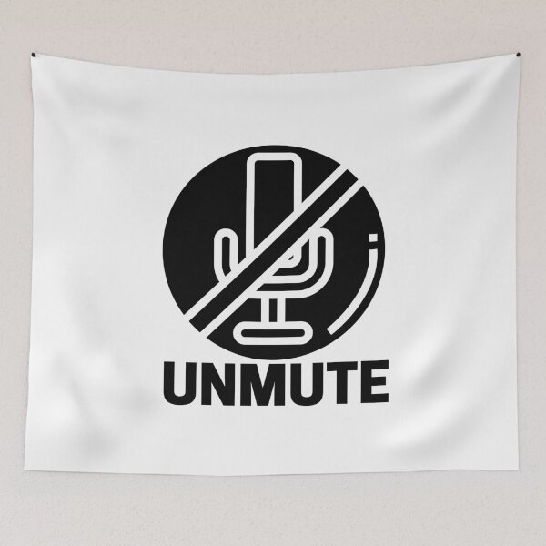 Item preview, Unmute The online meeting and distance learning anthem!  designed and sold by WearwhatUthink.