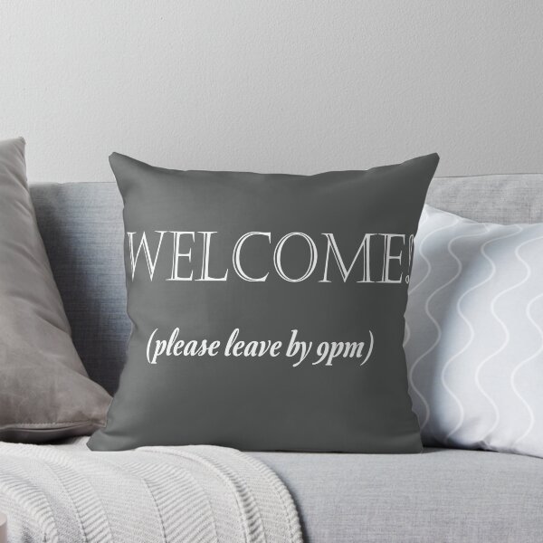 Item preview, Welcome, Please Leave By 9pm designed and sold by andylynns.