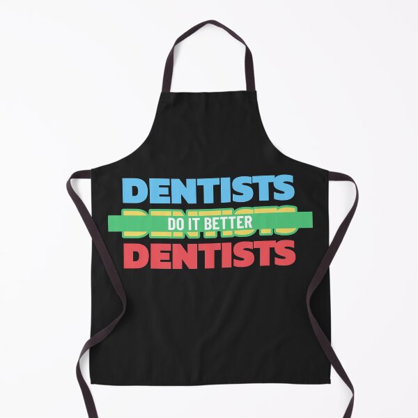 Item preview, Dentists Do It Better Quote Colorfull designed and sold by TamGustam.