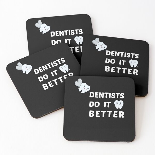 Item preview, Dentists Do It Better, Funny Gift For Dentist, Dental Care, Teeth Lovers designed and sold by awesomedraw.