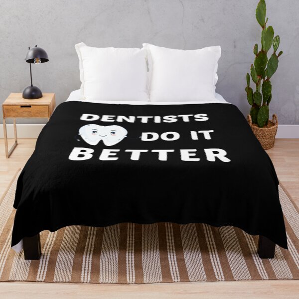 Item preview, Dentists Do It Better, Funny Gift For Dentist, Dental Care, Teeth Lovers designed and sold by awesomedraw.