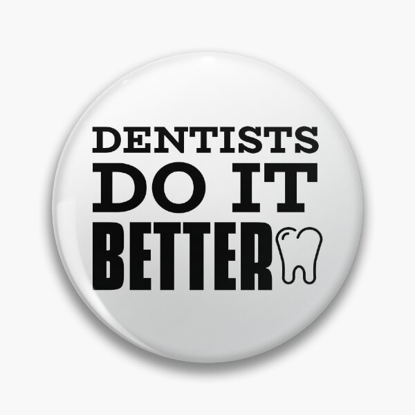 Item preview, Dentists Do It Better White Teeth designed and sold by TamGustam.