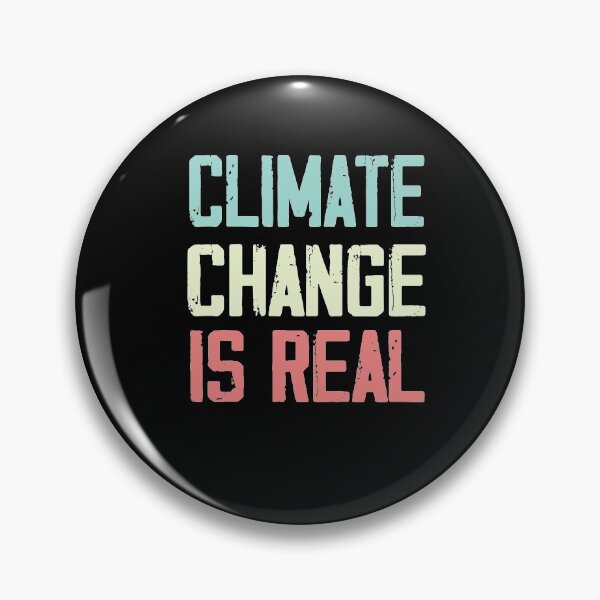Item preview, Climate Change Is Real Shirt - Environmental gift designed and sold by Noussairox.