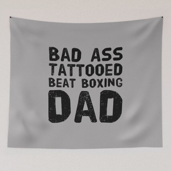Item preview, Bad Ass Tattooed, Beatboxing Dad designed and sold by PetitePeche.