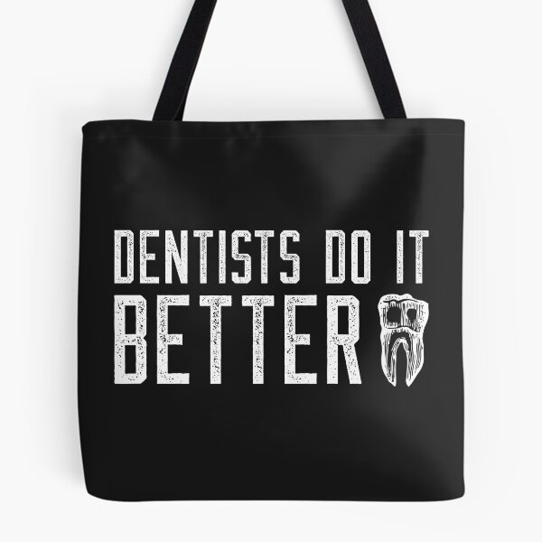 Item preview, Dentists Do It Better Quote Vintage Style designed and sold by TamGustam.
