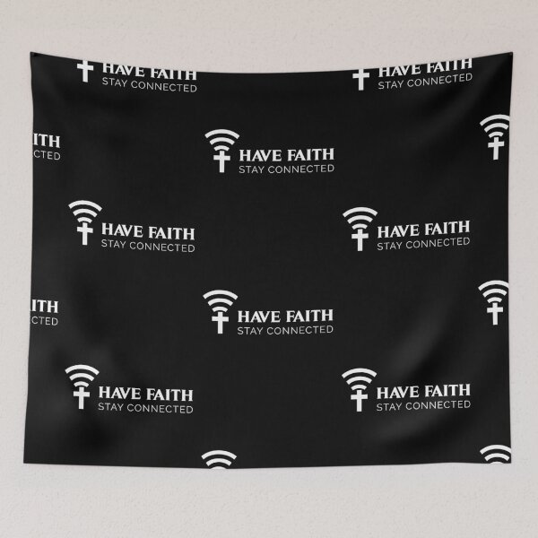 Item preview, Have Faith Stay Connected designed and sold by UllUDesign.