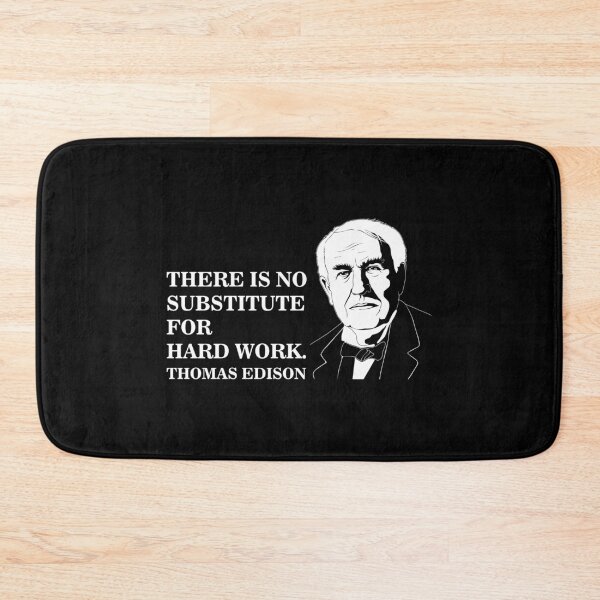 Item preview, No Substitute For Hard Work Inspiration Quote Thomas Edison print designed and sold by jakehughes2015.
