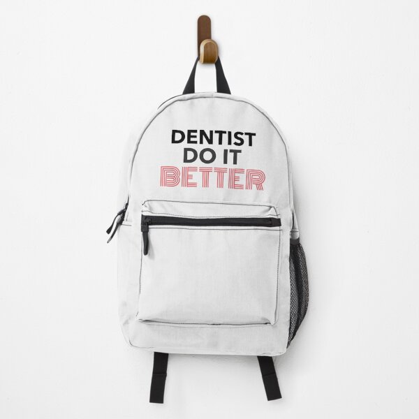 Item preview, Dentists Do It Better Dentist Quote designed and sold by TamGustam.