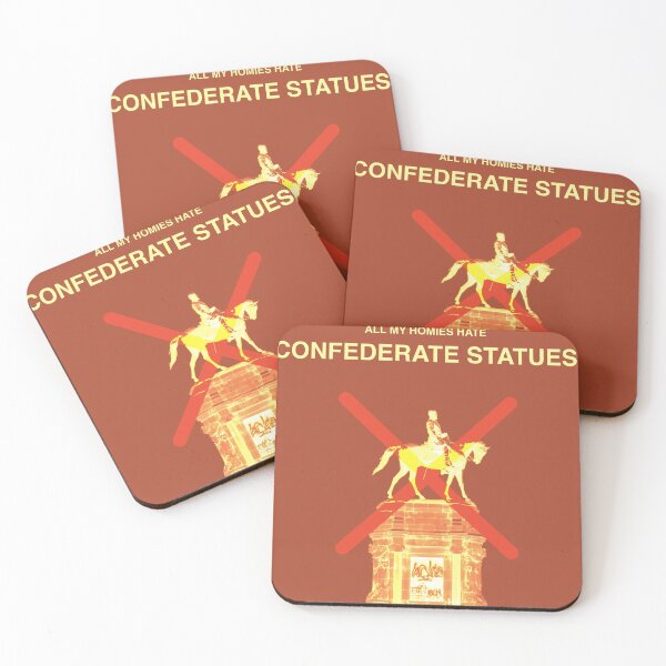Item preview, All MY Homies Hate Confederate Statues designed and sold by warrenbisch.