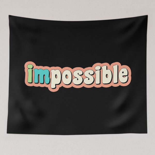 Item preview, Impossible says I am Possible - Sticker designed and sold by gooddesignart.