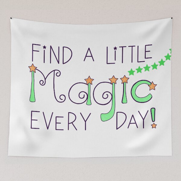 Item preview, Find a Little Magic Every Day designed and sold by JoyfulJen.