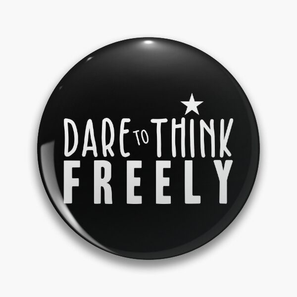 Item preview, Dare to Think Freely designed and sold by BlueZenStudio.
