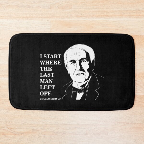 Item preview, Where I Start Motivational Thomas Edison Quote print designed and sold by jakehughes2015.