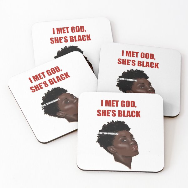 Item preview, I MET GOD, SHE’S BLACK designed and sold by ArtBecomesHer2.