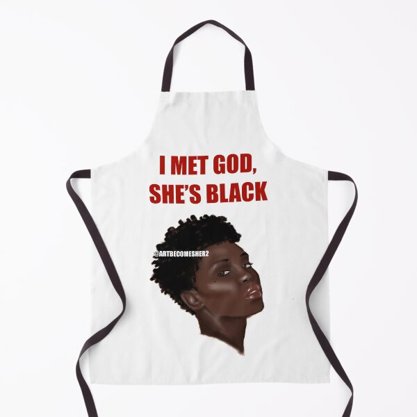 Item preview, I MET GOD, SHE’S BLACK designed and sold by ArtBecomesHer2.