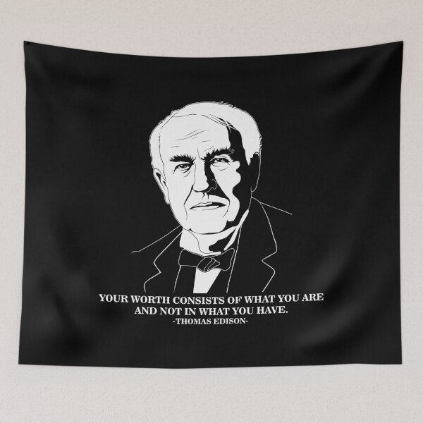 Item preview, Your Worth Inspirational Quote Thomas Edison design designed and sold by jakehughes2015.