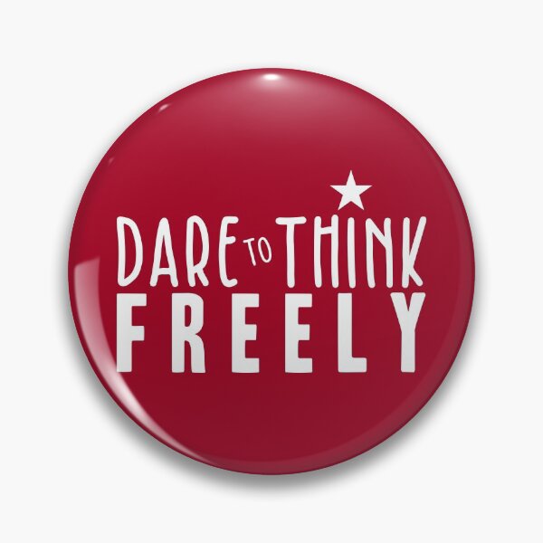 Item preview, Dare to Think Freely designed and sold by BlueZenStudio.