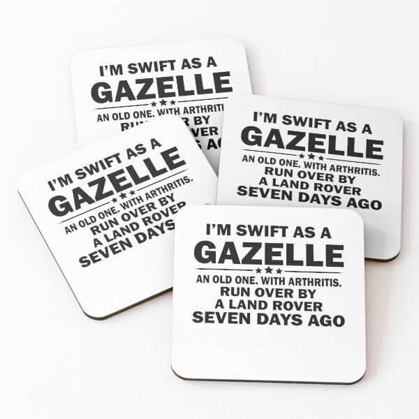 Item preview, I'm Swift As A Gazelle Funny designed and sold by TheMattDesigns.