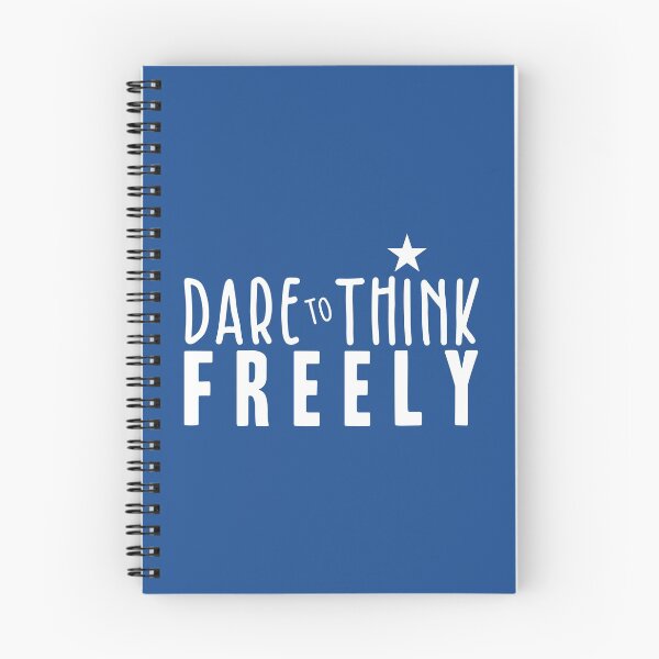 Item preview, Dare to Think Freely designed and sold by BlueZenStudio.