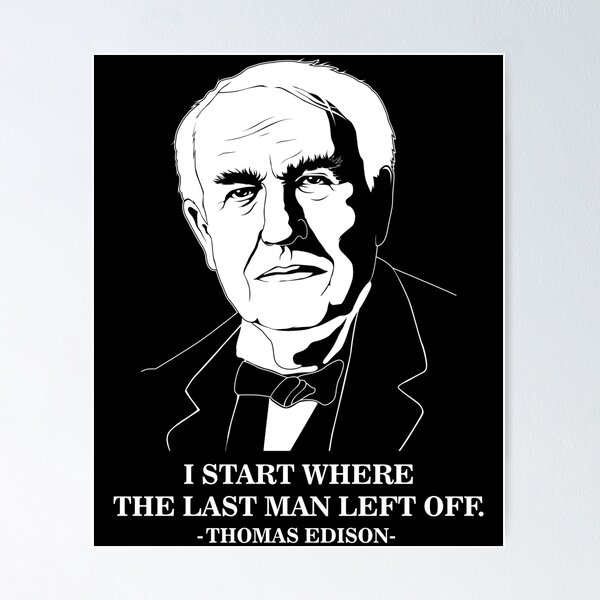 Item preview, Start Famous Inspirational Quote Thomas Edison product designed and sold by jakehughes2015.